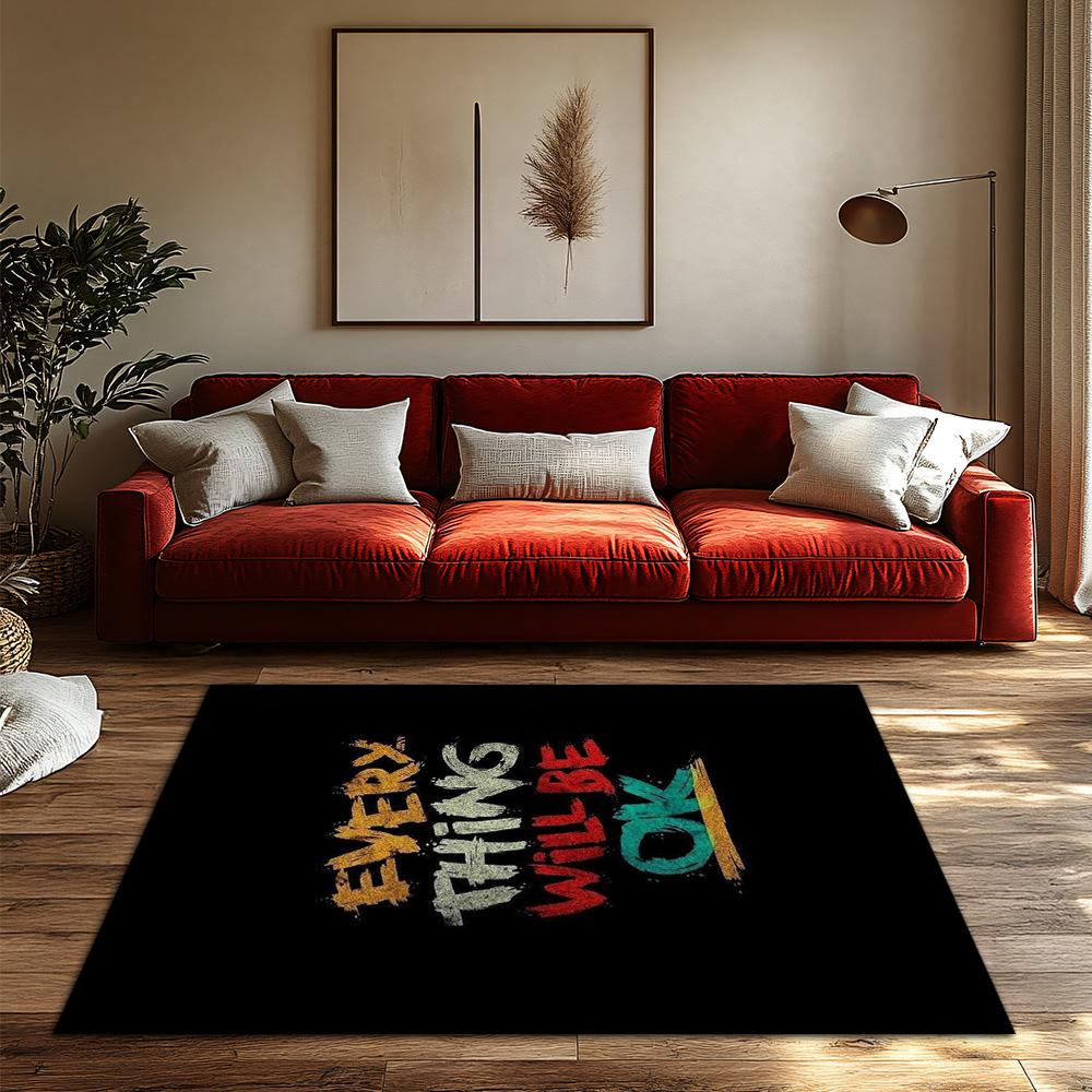 Everything Will Be OK Inspirational Rug, Black Multicolor Letter Carpet for Living Room, Soft Non-Slip Sofa Mat with Decor