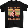 The Six Million Dollar Man 70s Tv Show Vintage T-shirt, Klassiek Film T-shirt, Grappig T-shirt Zwart