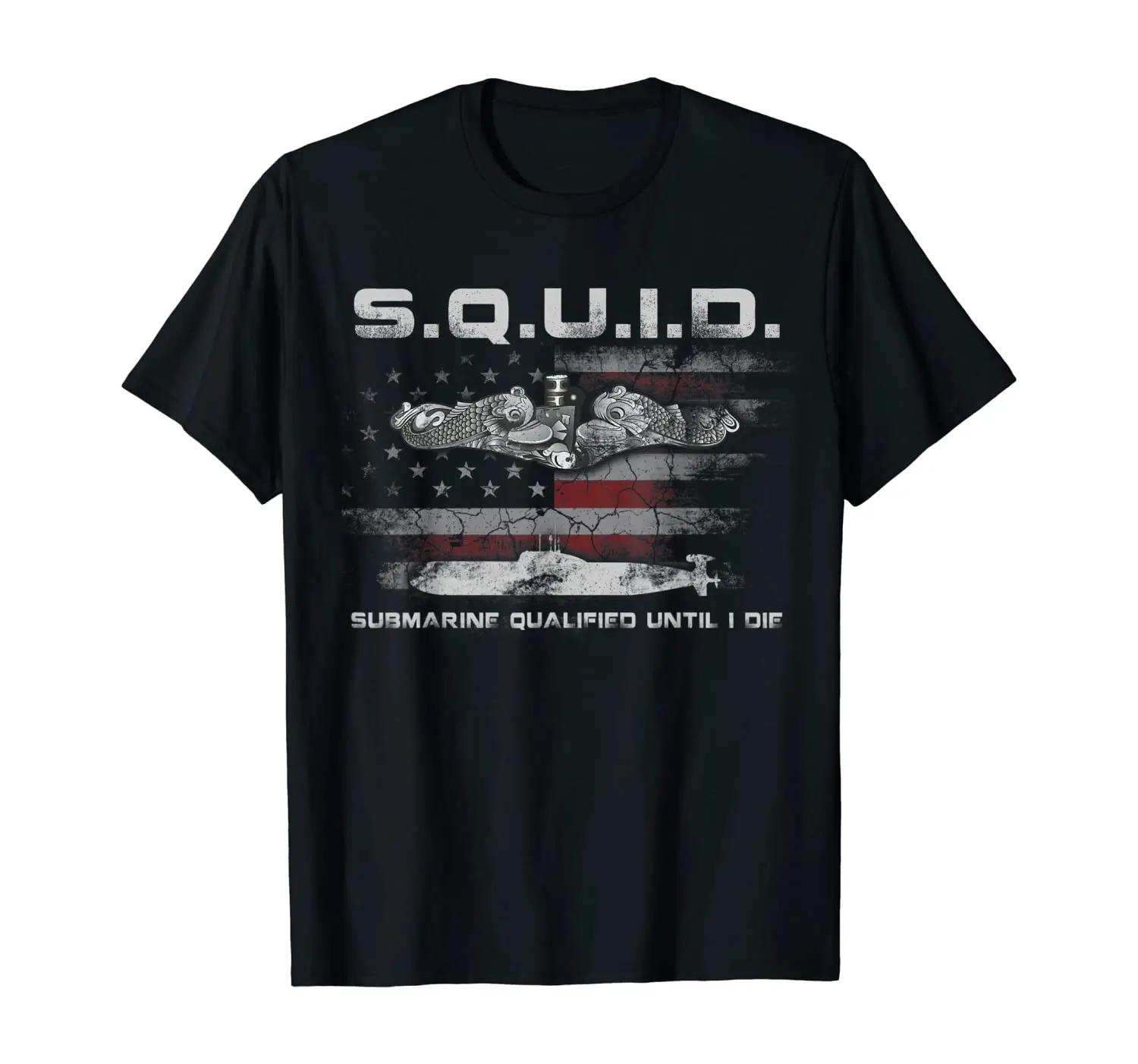 

S.Q.U.I.D. Submarine Qualified Until I Die T Shirt. New 100% Cotton Short Sleeve O-Neck T-shirt Casual Mens Top - Men s Summe... S разноцветный