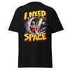 Alien I Need Space Retro 1950s Tee Vintage T Shirt Sci Fi UFO Graphic Unisex
