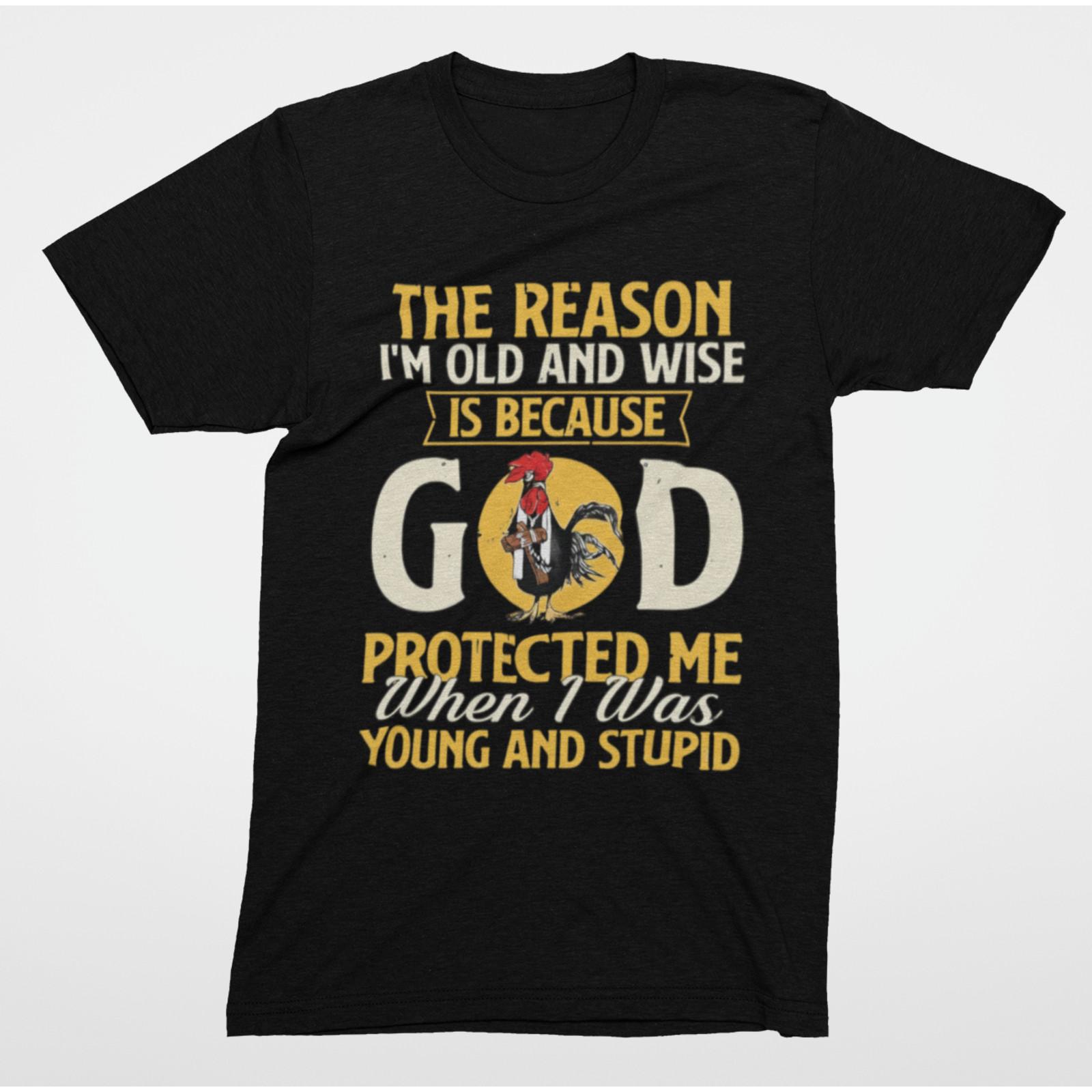 God Protected Me Funny Christian T Shirt Old Wise Humor Gift Tee L