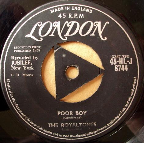 

7inch Record ROYALTONES - Poor Boy 45HLJ8744 London Records 1958 UK Rock Used