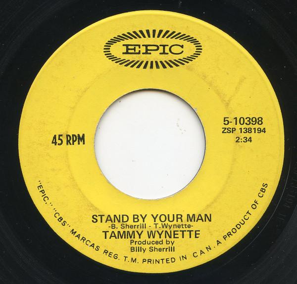 

7inch Record TAMMY WYNETTE - Stand By Your Man 510398 EPIC 1968 Canada Country/Folk Used