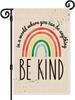 In a World Where You Can Be Anything, Be Kind Garden Ag - Gifts for Families Friends, 12 X 18 Inch Double Sided Outdoor In EEL