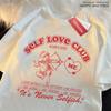 Self Love Club Fun Cupid Men Women T Shirts Breathable Street Tee Clothes Cotton Summer Fashion Loose Casual Oversized T Shirt