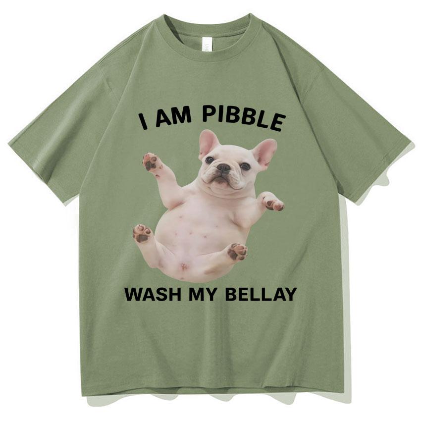 Funny I Am Pibble Wash My Belly Tshirt Harajuku Meme Aesthetic Humor Unisexs Cotton Short Sleeves Casual Cozy Y2k Tshirt Teenagers