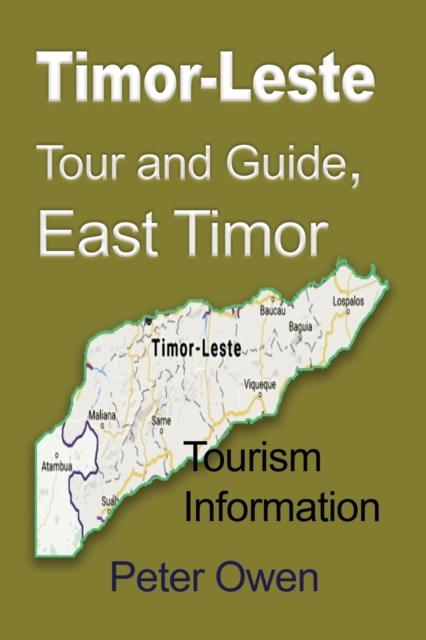 Libro Timor-Leste Tour and Guide, East Timor : Tourism Information