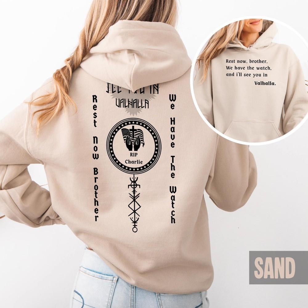

We Have the Watch, and I ll See You in Valhalla Front And Back Hoodie M
