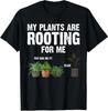 Funny Gardening Design For Gardener Plant Lover Unisex T-Shirt