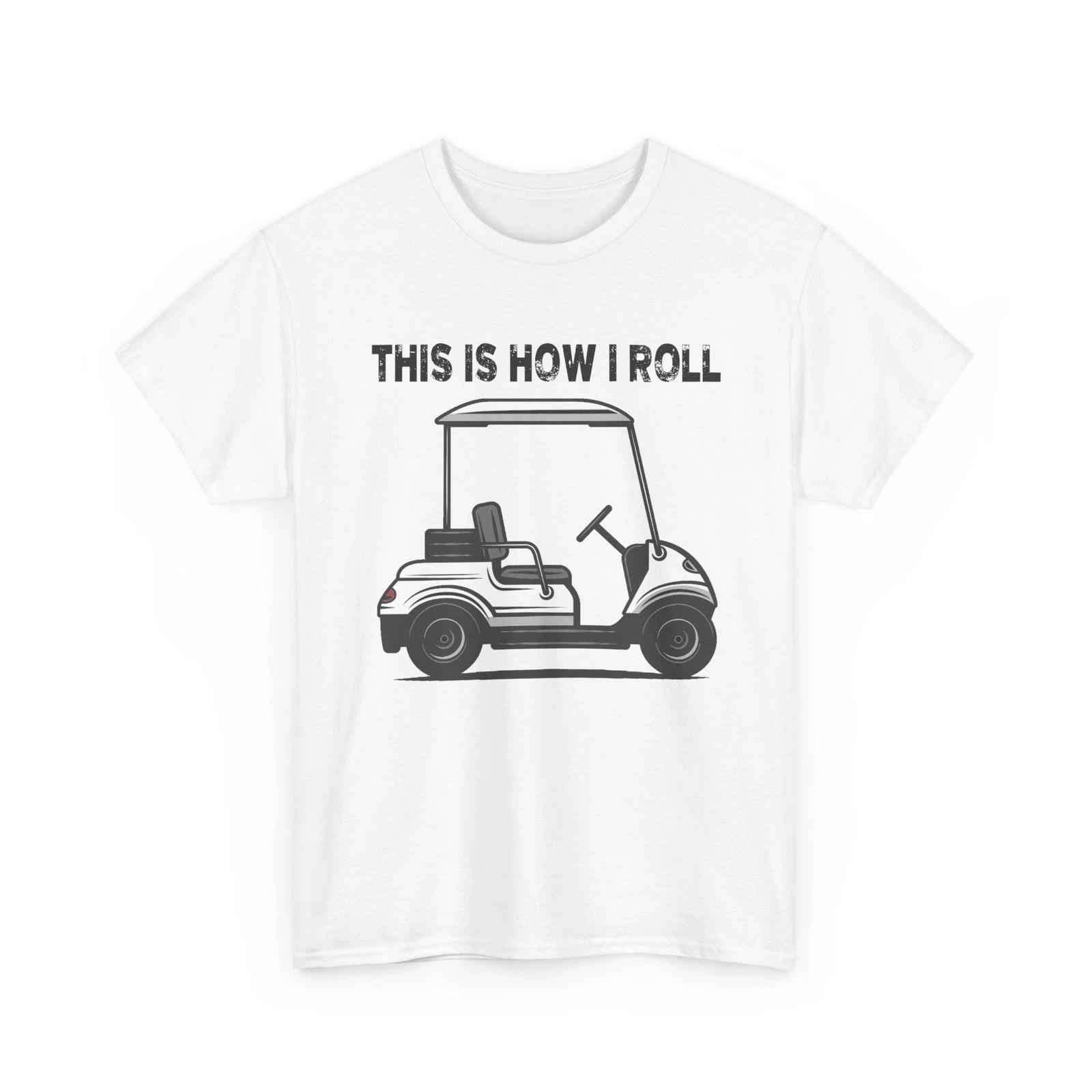 This Is How I Roll Shirt, Golfer Golfing Sports Lovers Women Men Shirt S