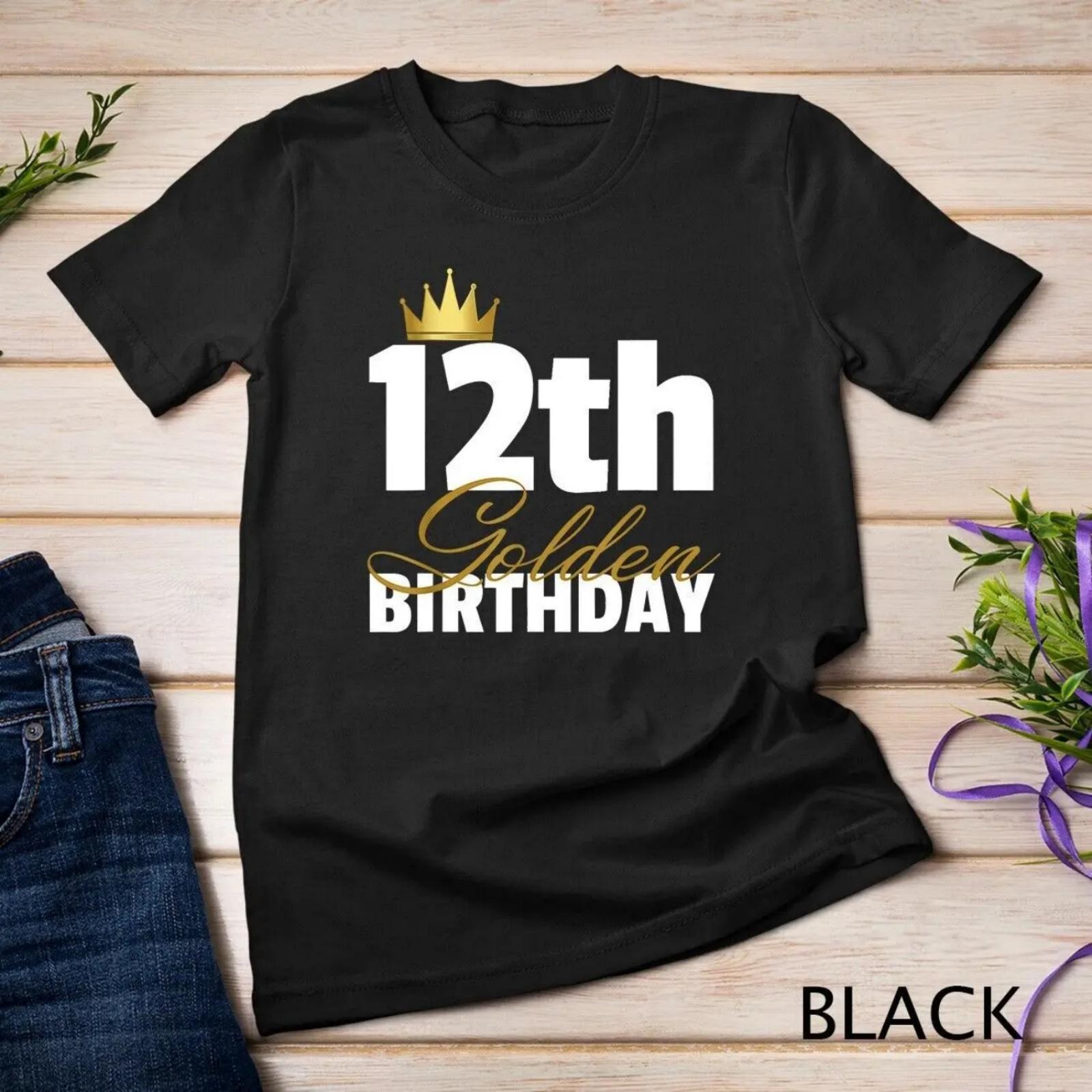 

12th Golden Birthday Year Age Crown T Shirt XXXXXL різнокольоровий