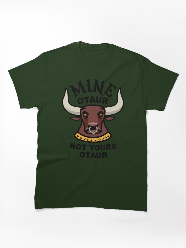 My Brother the Minotaur Mineotaur Not Yoursotaur - Funny Minotau Classic Unisex T-Shirt