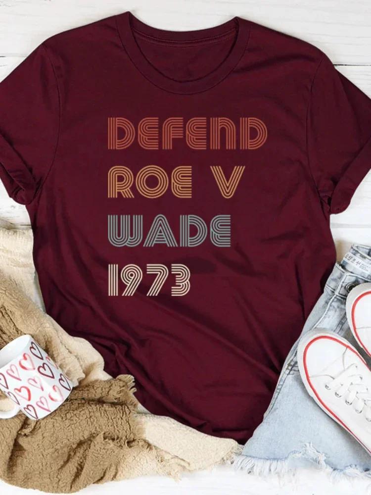 DÉFENDRE ROE V WADE 1973 Lettre Imprimé T-shirt Femme Manches Courtes Col Rond Ample T-shirt Femme T-shirt Femme Tops Camisetas Mujer