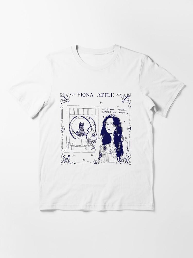 fiona apple Nothing’s Gonna Change My World Essential T-Shirt