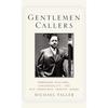 Gentlemen Callers: Tennessee Williams, Homosexuality, and Mid-Twentieth-Century Drama