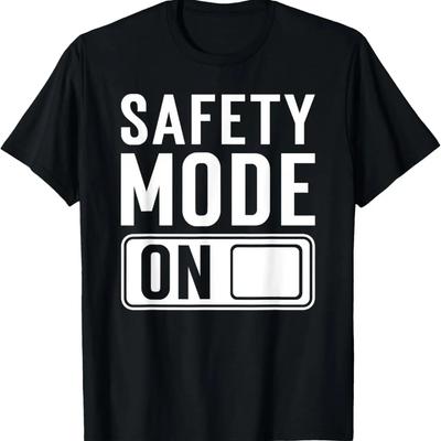 Funny Safety T-Shirt