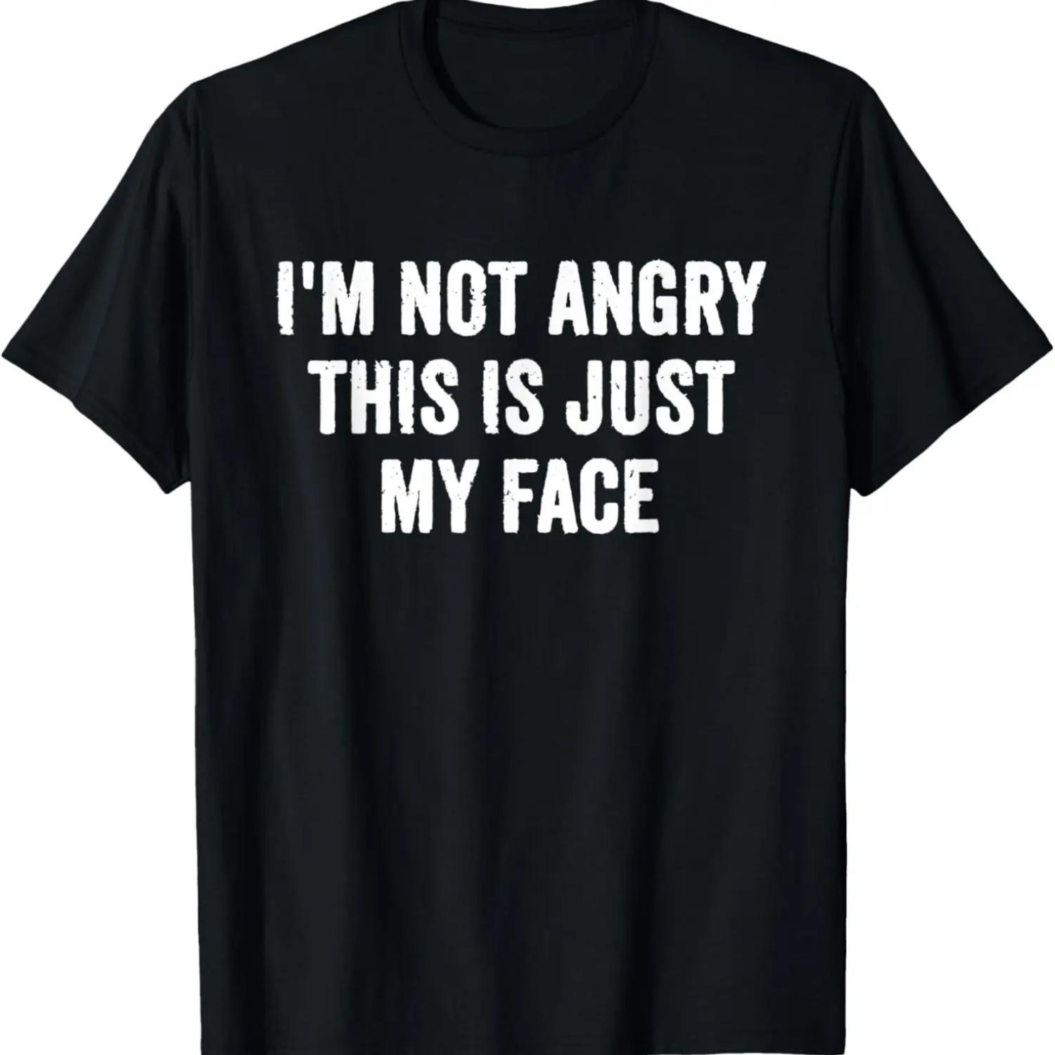 

I m Not Angry This Is Just My Face Distressed Vintage Retro T-Shirt S
