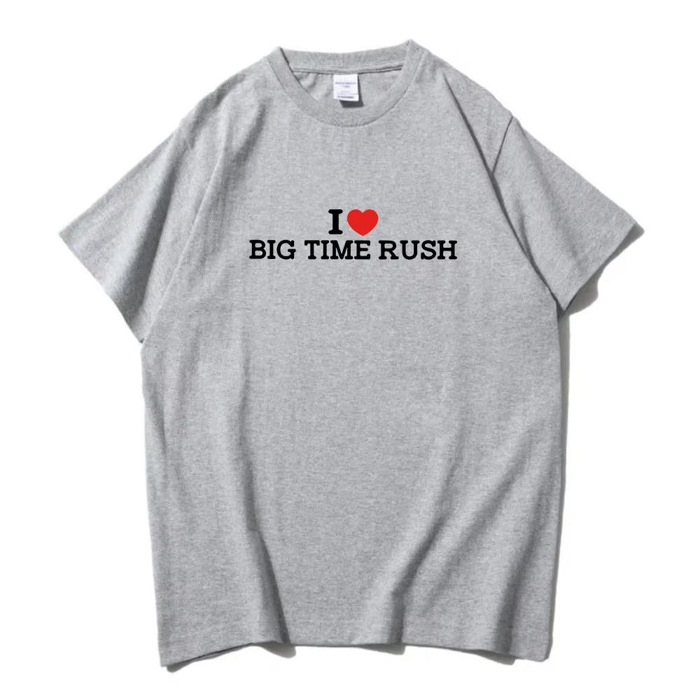 Ich liebe Big Time Rush T-Shirts Unisex Streetwear Kurzarm Baumwolle Herren T-Shirt Mode Buchstaben Grafikdruck T-Shirt
