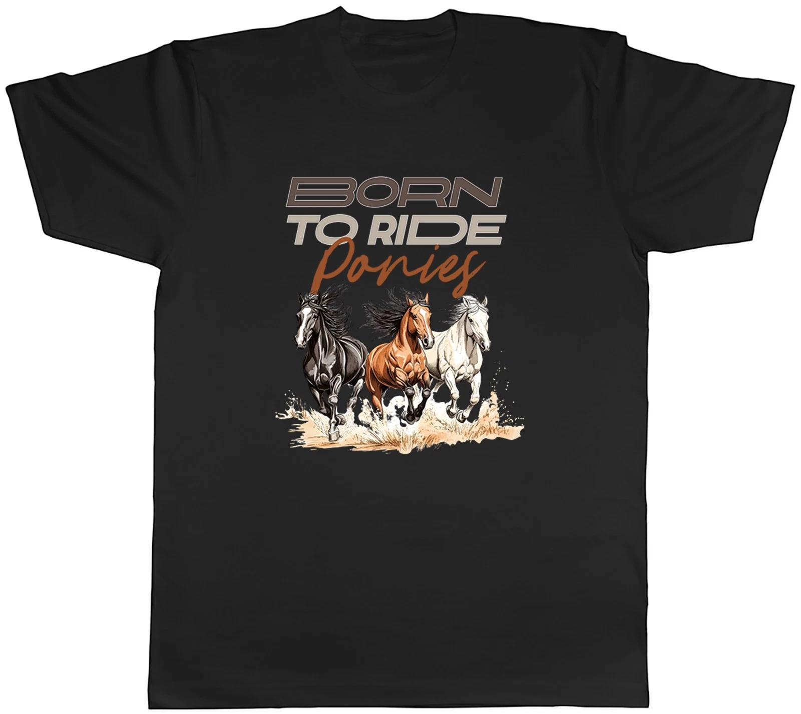 Born to Ride Ponies Mens T-Shirt Tee Gift Top S