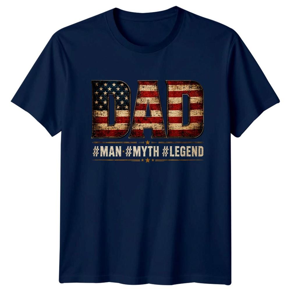Dad Unisex Myth Legend Unisexs Tshirt Patriotic Fathers Day Gift For Him