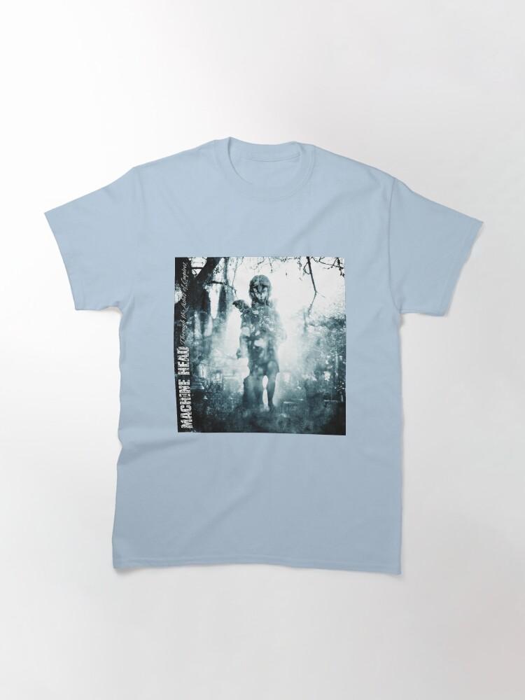 Machine Head Machine Head through the ashes of empires Classic T-Shirt