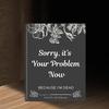 2025 Funny End Of Life Planner: "Sorry, It’s Your Problem Now Because I’m Dead" Organizer & Workbook Stress-Reducing Tool