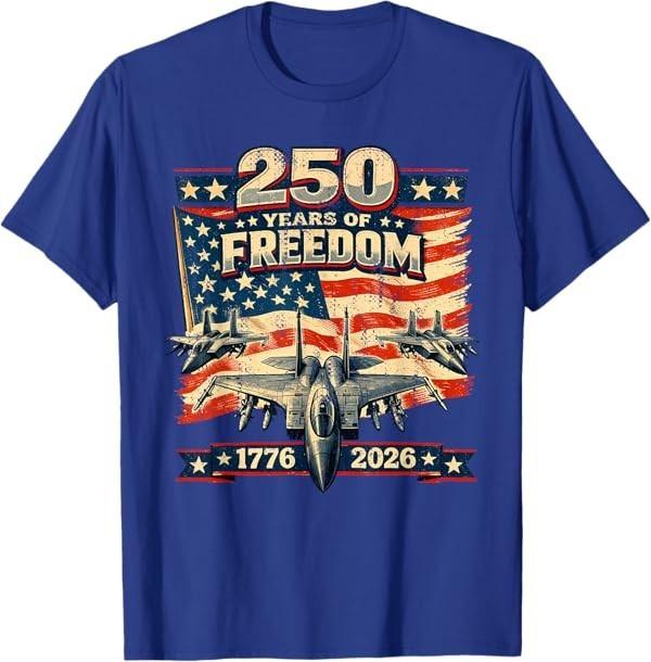 250th Anniversary July 4th 2026 Jet Fighter 250 Year Freedom T-Shirt S разноцветный