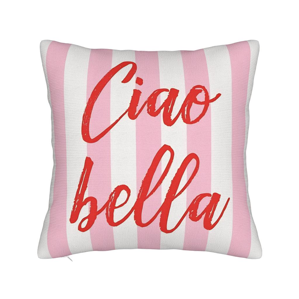 Ciao Bella Italy Pillow Cover Comfy Cushion Cover Kawaii Pillow Case For Chair Sofa Home Decor
