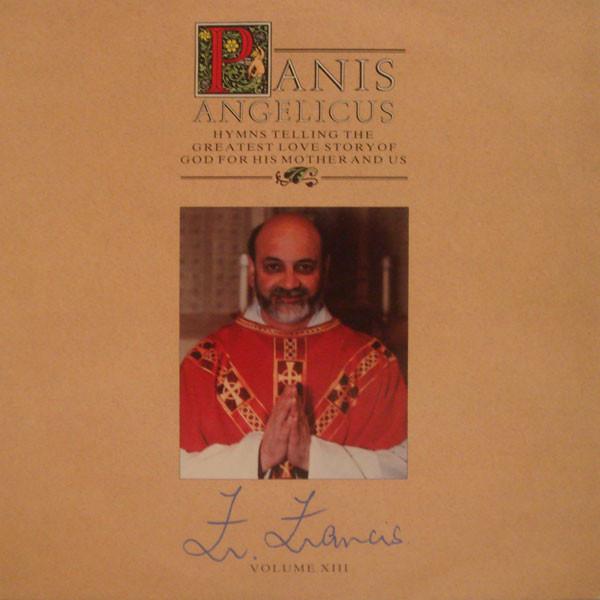 

Виниловая пластинка FATHER FRANCIS Panis Angelicus Father Francis Vo CNL121033 Canal UK Классика Б/У