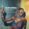 CD VARIOUS  Club Africa Hard African Funk Afr STRUTCD001 Strut 1999 UK Jazz Used