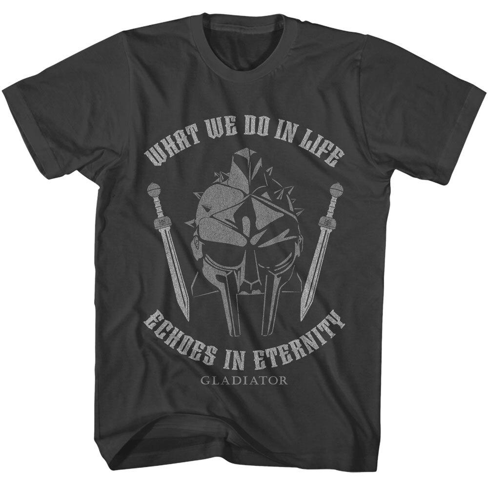 Gladiator Movie Maximus What We Do In Life Echoes In Eternity Men s T Shirt Unisex T-Shirt XXL