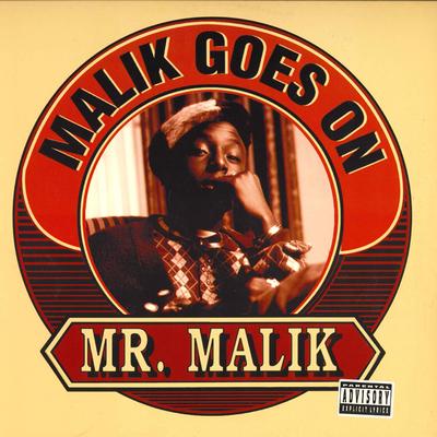 Disque 12 pouces MR. MALIK - Malik Goes On 75444350591 ROWDY 1995 US Rap & Hip-Hop/R&B Occasion