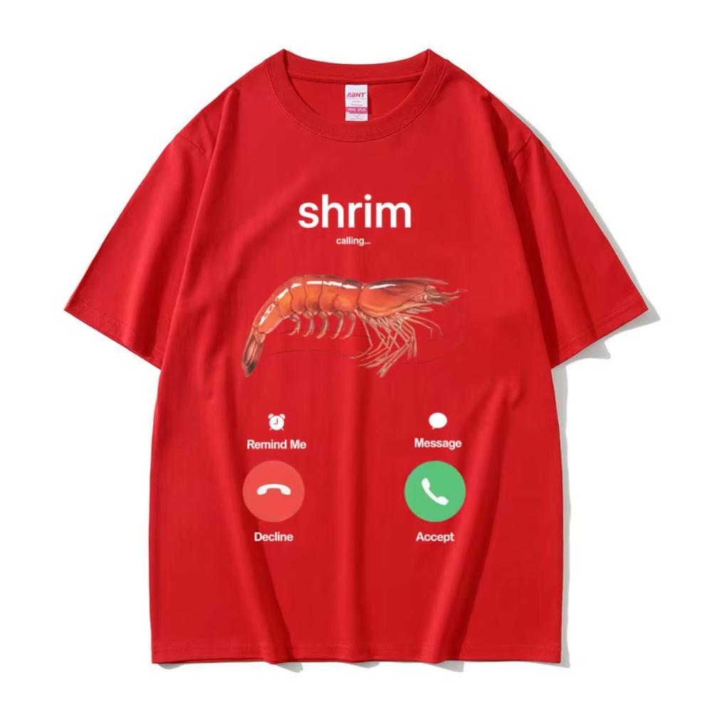 

Shrim Is Calling Meme T-Shirts Funny Shrimp T Shirt Unisex Women Fashion Oversized Streetwear Unisex Casual Cotton Short Sleeve Tee 4XL