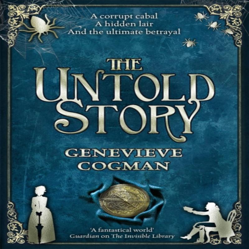 The Untold Story by Genevieve Cogman Paperback Book 9781529000634