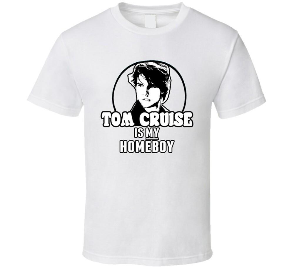 Tom Cruise Is My Homeboy Funny T Shirt Unisex T-Shirt XL