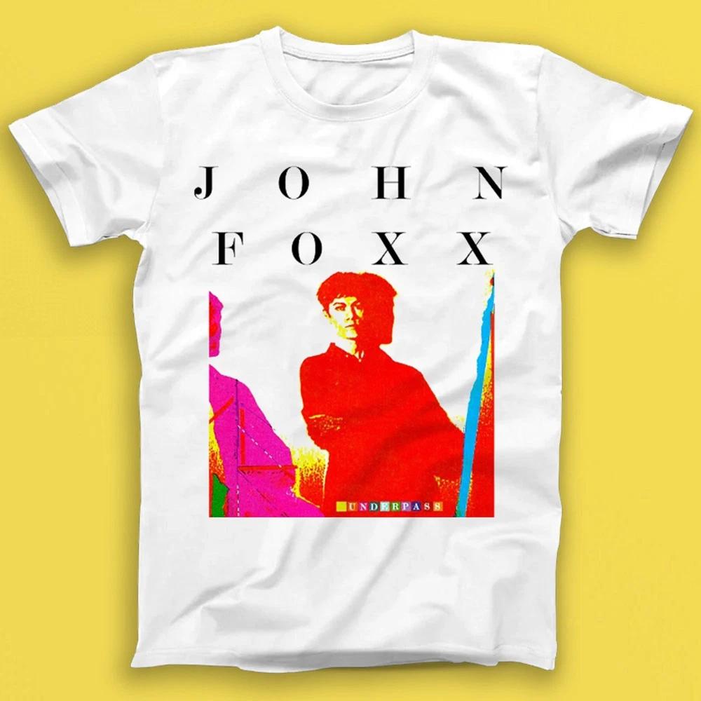 John Foxx Underpass Ultravox Punk Rock Music Gift Tee Tshirt T1925 S