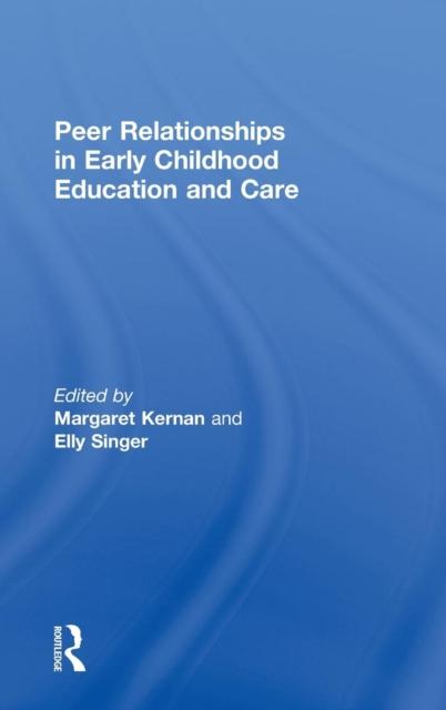 The Peer Relationships In Early Childhood Education and Care Book