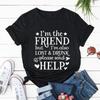 Funny Friend Group T-shirts If Lost or Drunk Please Return To Friend Matching Girl Group T-Shirt Girls Weekend Party Besties Tee