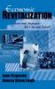 The Economic Revitalization : Cases and Strategies for City and Suburb Book