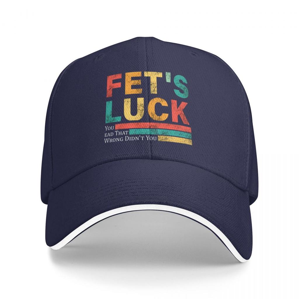 Baseball Caps Fets Luck Trendy Meme Funny Casquette FeUnisex Unisex Casual Spring Hats