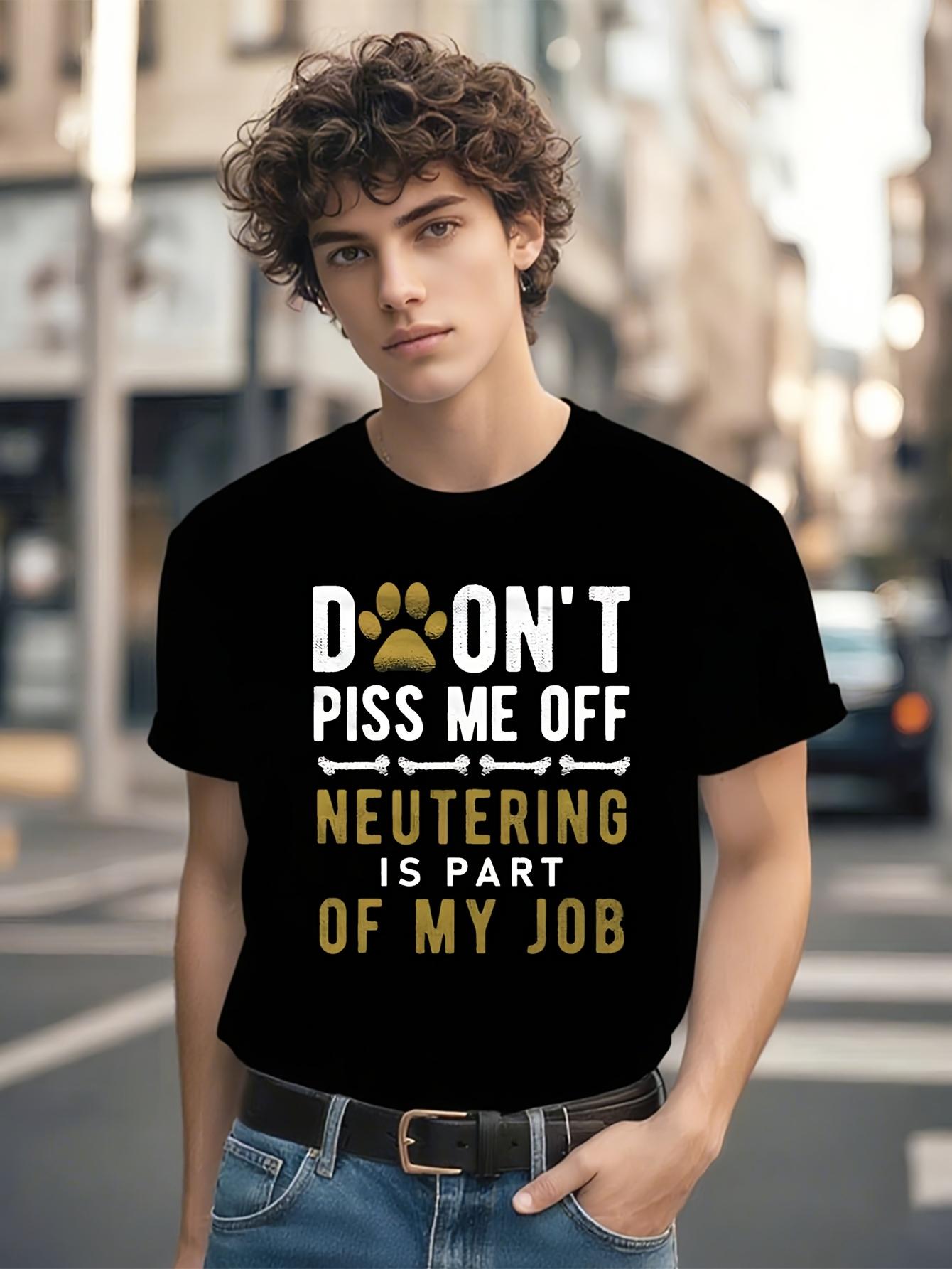 Funny Tshirt Funny Veterinary Technician Tshirt - Dont Pi... S
