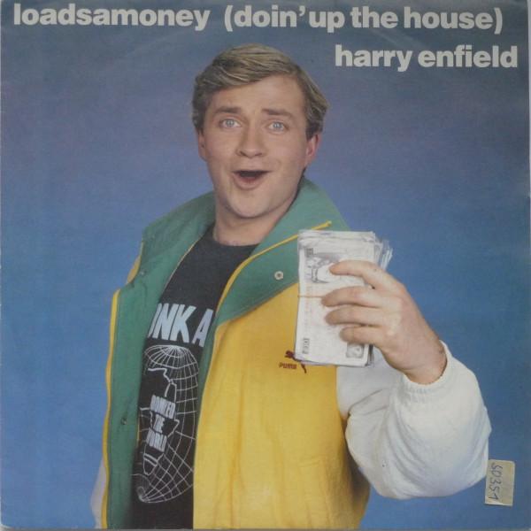 

7inch Record HARRY ENFIELD Loadsamoney Doin Up The House DOSHI Mercury 1988 UK Europ Pop Used