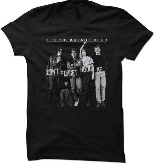 The Breakfast Club Don t Forget About Me Women s T Shirt Classic Movie 2XL
