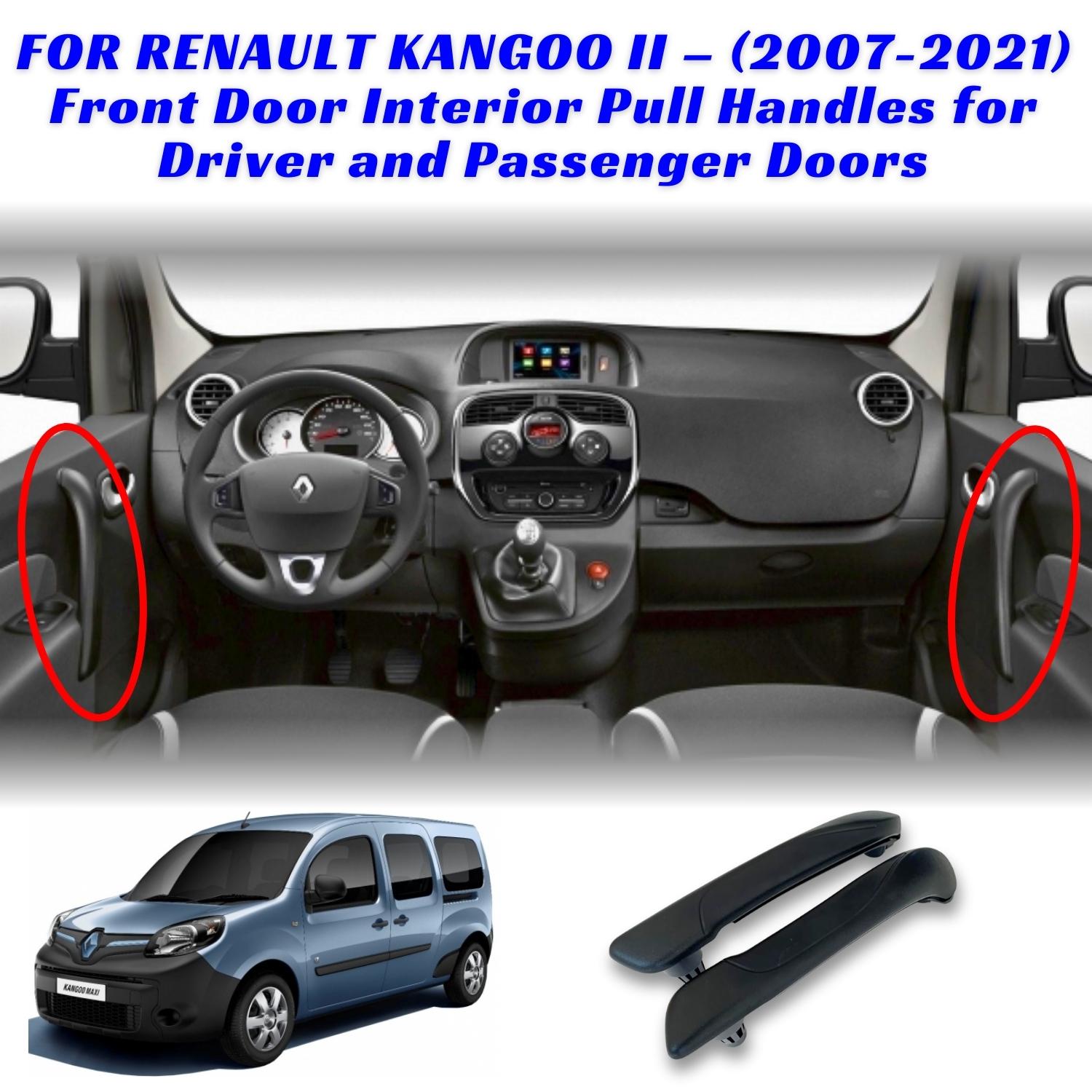

For Renault Kangoo II – (MK2 / 2007-2021), Front Door Interior Pull Handles for Driver and Passenger Doors - OEMs# 8200548971, 806820336R LEFT SIDE