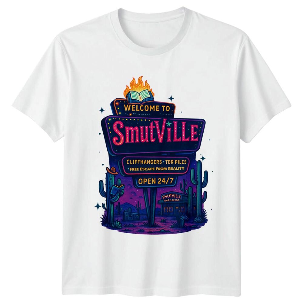 Welcome To Smutville Reading Humor Unisexs TShirt Unisexs Tee Graphic Unisex Top S