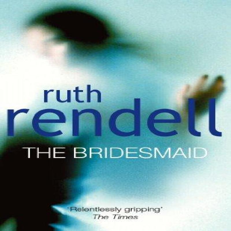 The Bridesmaid by Ruth Rendell Paperback Book 9780099681809