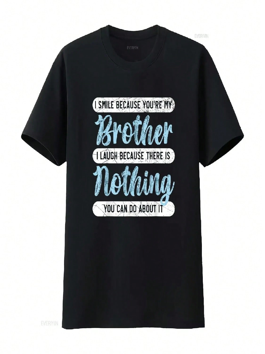I Smile Because You Re My Brother Best Bro Ever Brotherhood T Shirt Vintage Washed Designer Clothes Unisex Slightly Streetwear S разноцветный