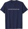 Minimalist Faith Over Fear T-Shirt - Jesus Christian Gift Tee