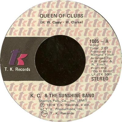7inch Record K. C. & THE SUNSHINE BAND - Queen Of Clubs 1005 T.K. Records 1974 US Soul/Funk Used