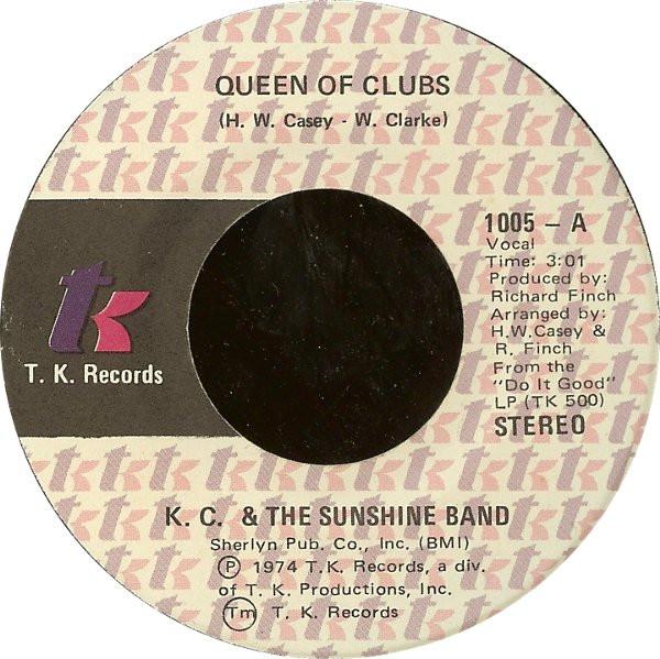

7inch Record K. C. & THE SUNSHINE BAND - Queen Of Clubs 1005 T.K. Records 1974 US Soul/Funk Used